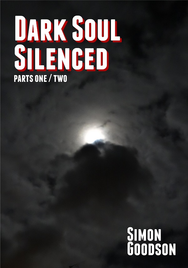 Dark Soul - Silenced Parts 1 & 2